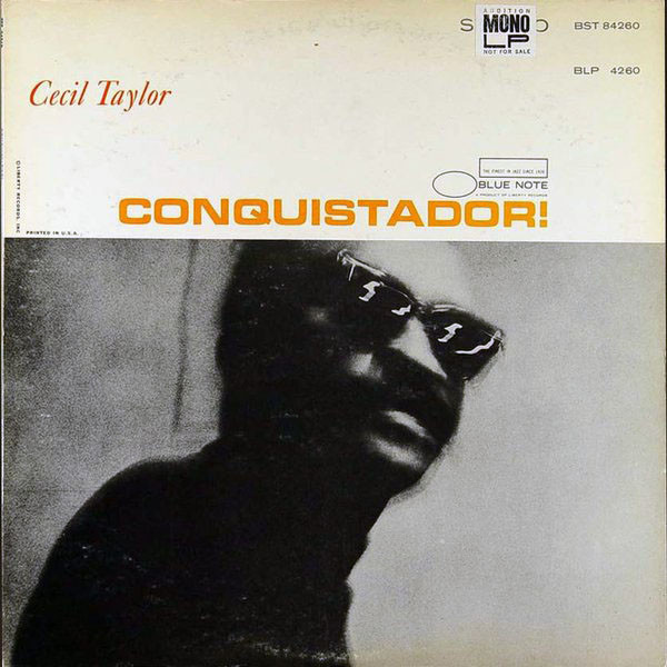 Cecil Taylor: Conquistador! (1968)